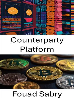 cover image of Counterparty Platform